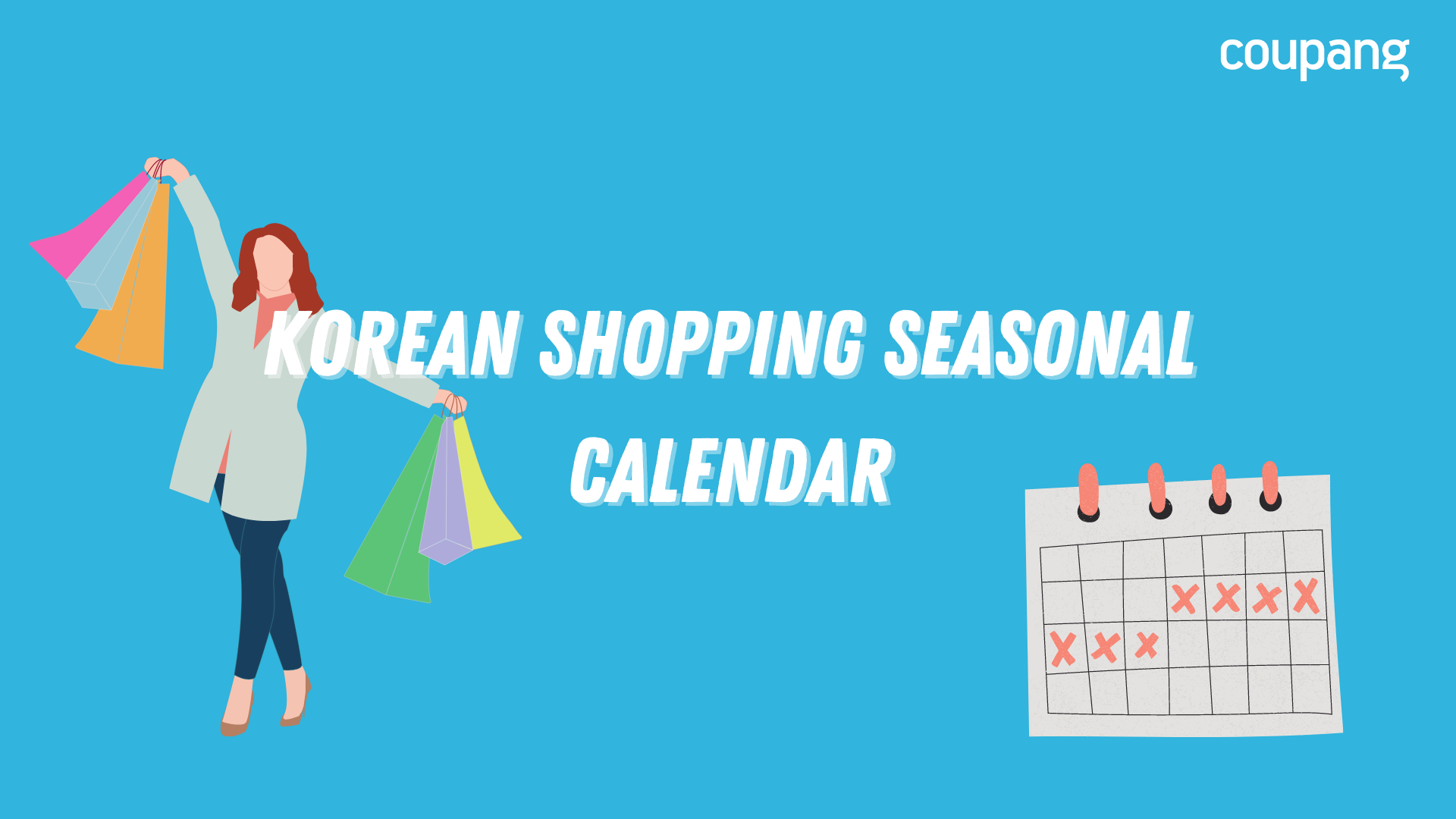 Your Korean Shopping Season Guide - Coupang Marketplace